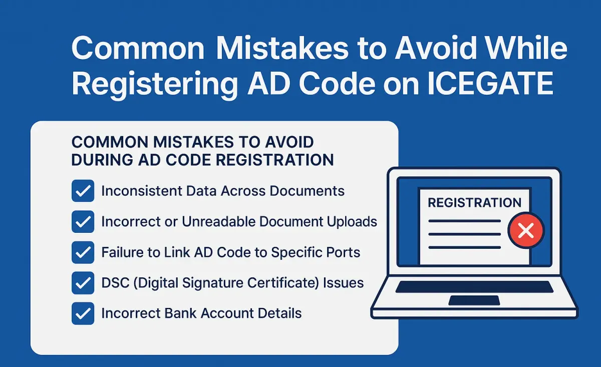 Common Mistakes to Avoid While Registering AD Code on ICEGATE
